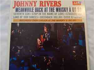 Johnny Rivers - Meanwhile Back At The Whisky À Go Go