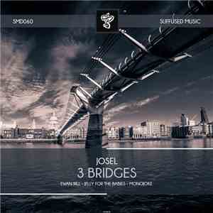 Josel - 3 Bridges