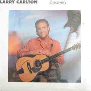 Larry Carlton - Discovery