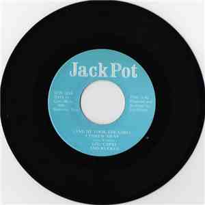 Lou Capri and Ruckus  - (And He Took The Girl) I Threw Away / Popcorn And M ...