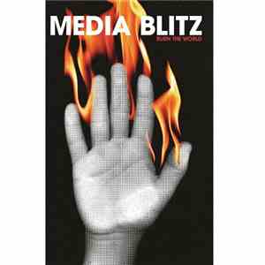 Media Blitz  - Burn The World