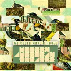 Modern American Theatre - We Could Make A House