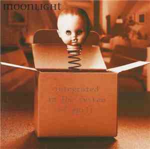 Moonlight  - Integrated In The System Of Guilt