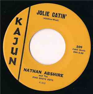 Nathan Abshire And The Pinegrove Playboys - Jolie Catin'