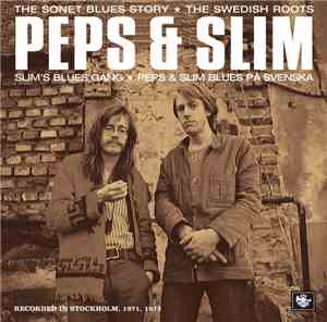 Peps & Slim - The Sonet Swedish Blues Story - Part 1 