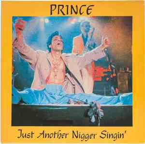 Prince - Just Another Nigger Singin'