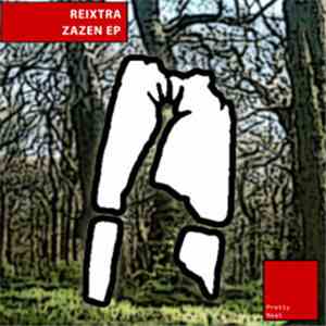 Reixtra - Zazen EP