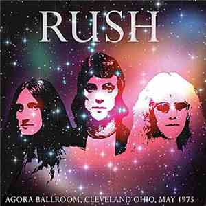 Rush - Agora Ballroom, Cleveland Ohio, May 1975