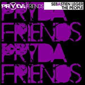 Sébastien Léger - The People (Eric Prydz Remix)