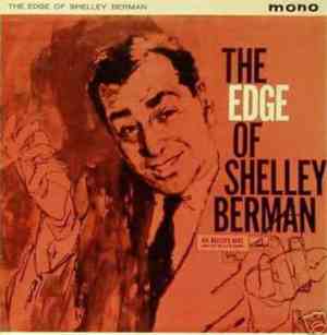 Shelley Berman - The Edge Of Shelley Berman