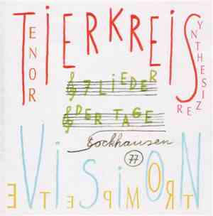 Stockhausen - Tierkreis / 7 Lieder Der Tage / Vision