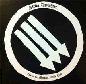 Strike Anywhere - Live At The Montage Music Hall