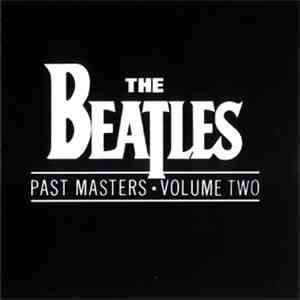 The Beatles - Past Masters - Volume Two