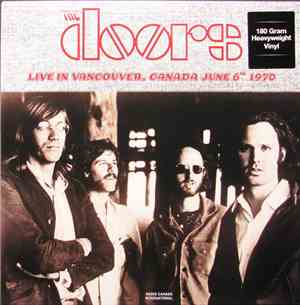 The Doors - Live In Vancouver, Canada June 6th 1970