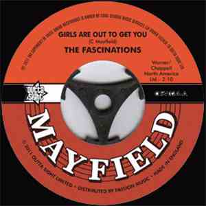 The Fascinations - Girls Are Out To Get You / Crazy