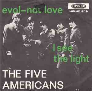 The Five Americans - Evol - Not Love