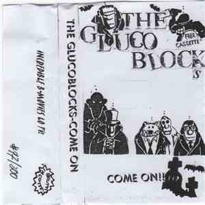 The Glucoblocks - Come On