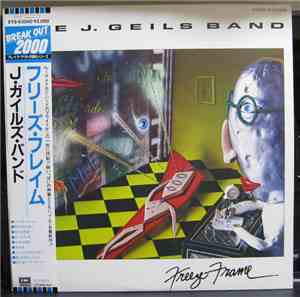 The J. Geils Band - Freeze Frame