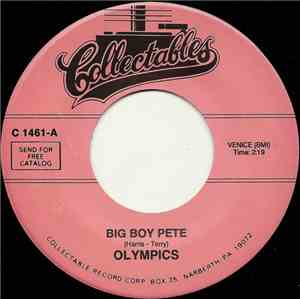 The Olympics - Big Boy Pete / Mine Exclusively