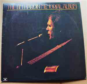 Tim Hardin - The Memorial Album