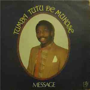 Tumba Tutu De Mukose - Message