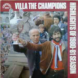 Various - Villa The Champions. (Highlights Of 1980-81 Season)