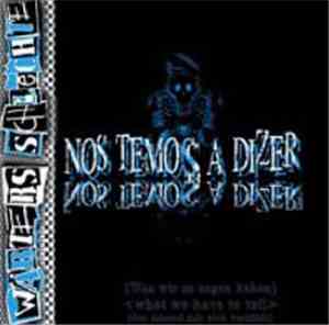 Wärters Schlechte - Nos Temos A Dizer