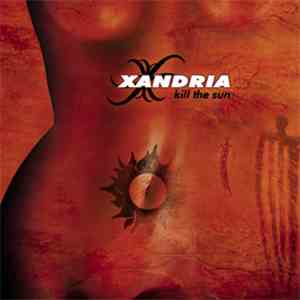 Xandria - Kill The Sun