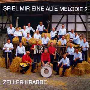 Zeller Krabbe - Spiel Mir Eine Alte Melodie 2