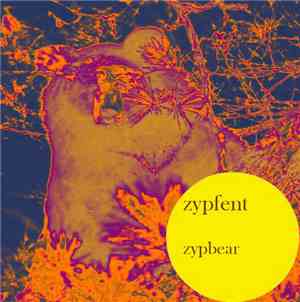 Zypfent - Zypbear
