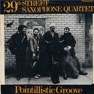 29th Street Saxophone Quartet - Pointillistic Groove