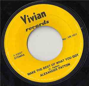 Alexander Patton - Make The Best Of What You Got