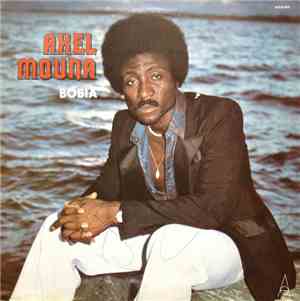 Axel Mouna - Bobia