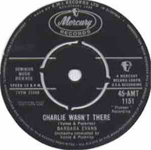 Barbara Evans  - Charlie Wasn't There