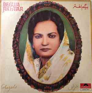 Begum Akhtar - Ghazals