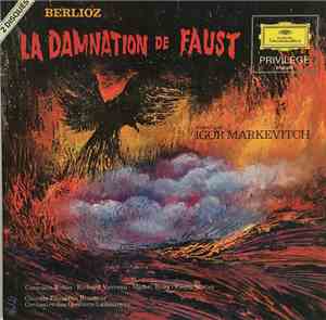 Berlioz / Igor Markevitch, Orchestre Des Concerts Lamoureux, Chorale Elisab ...