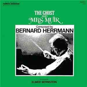 Bernard Herrmann - The Ghost And Mrs. Muir