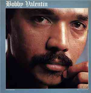 Bobby Valentin - Bobby Valentin