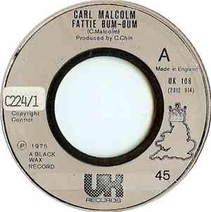 Carl Malcolm / Skin, Flesh & Bones - Fattie Bum-Bum / Bum-Bum Situation