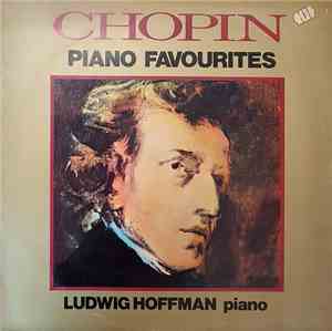 Chopin - Ludwig Hoffman - Piano Favourites