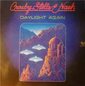 Crosby, Stills & Nash - Daylight Again