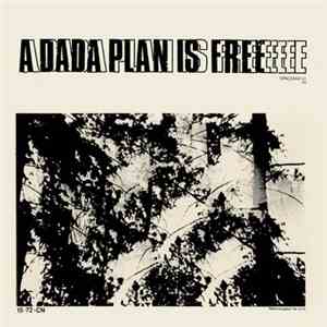 Dada Plan - A Dada Plan Is Free