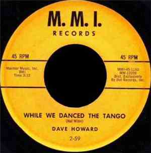 Dave Howard  - While We Danced The Tango / Little Bit