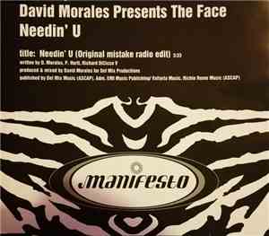 David Morales Presents The Face  - Needin' U