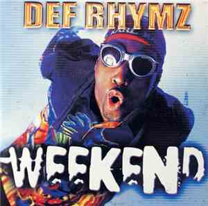 Def Rhymz - Weekend