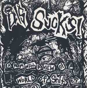 Dis Sucks! - A Room With A View Of A World Of Shit E.P.