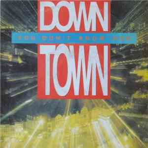 Down Town - You Don't Know Her