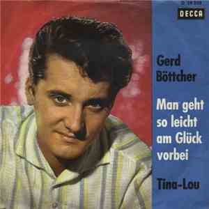 Gerd Böttcher - Man Geht So Leicht Am Glück Vorbei