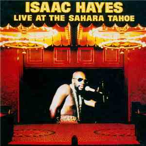 Isaac Hayes - Live At The Sahara Tahoe