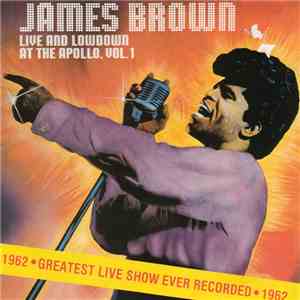 James Brown - Live And Low-Down At The Apollo, Vol.1